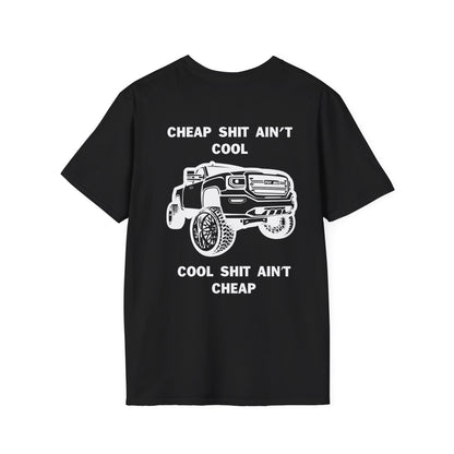 Cheap ain't cool Tee