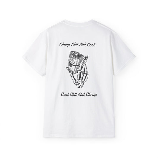 Cheap ain't cool Tee
